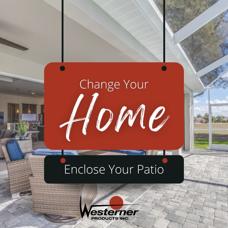 Enclose your patio.